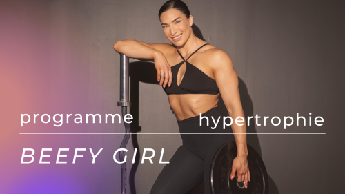 Programme Hypertrophie Beefy Girl - Gain de masse, Force, Tempo Work, Focus jambes-fessiers, Maison ou Gym, 4 jours (60-75  minutes)