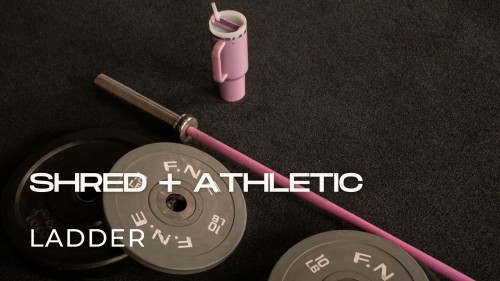 Programme SHRED + ATHLETIC : Phase 1, Conditioning Ladder