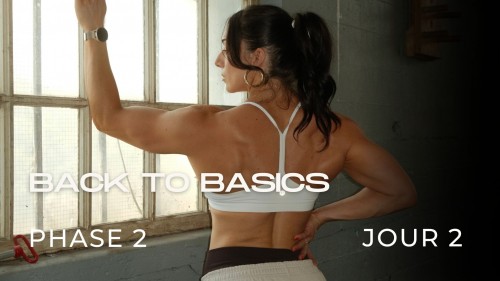 Programme BACK TO BASICS Phase 2, Jour 2 : Épaules, triceps
