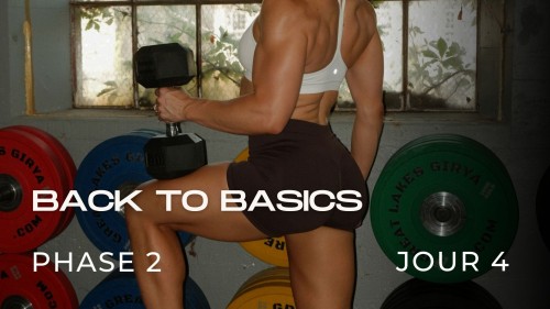 Programme BACK TO BASICS Phase 2, Jour 4 : Fessiers, ischios